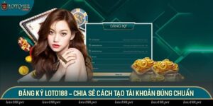 Đăng Ký LOTO188