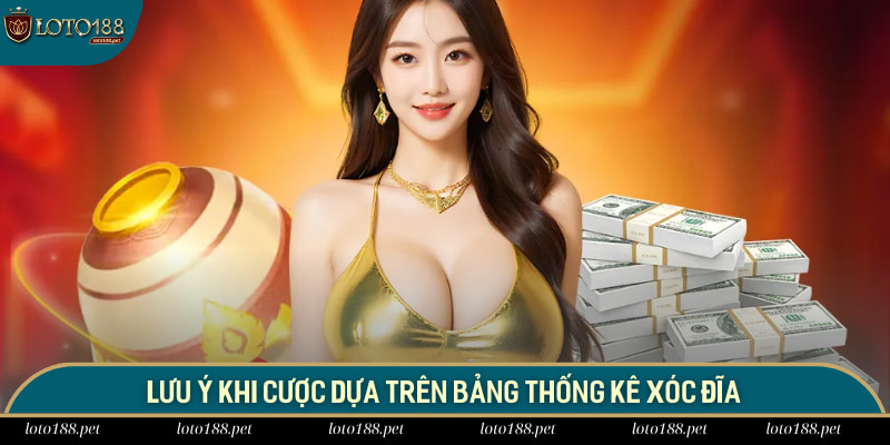 Đọc Bảng Vị Xóc Đĩa - Thủ Thuật Chọn Chẵn Lẻ Hay Nhất 2025 4 Lưu ý khi cược dựa trên bảng thống kê xóc đĩa