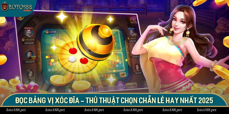 Đọc bảng vị xóc đĩa